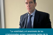 “La volatilidad y el anonimato de las criptomonedas exigen respuestas ágiles de la Justicia penal”